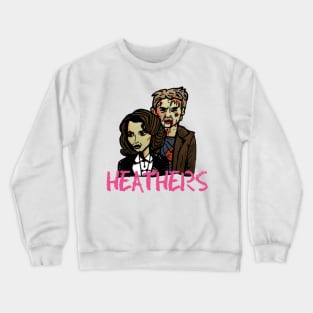 HEATHERS Crewneck Sweatshirt